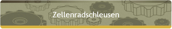 Zellenradschleusen